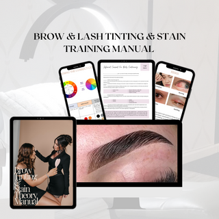Brow & Lash Tinting & Stain Training Manual