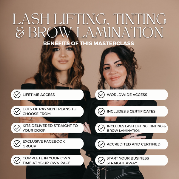 Lash Lifting + Tinting, Brow Tinting / Stain & Brow Lamination Course