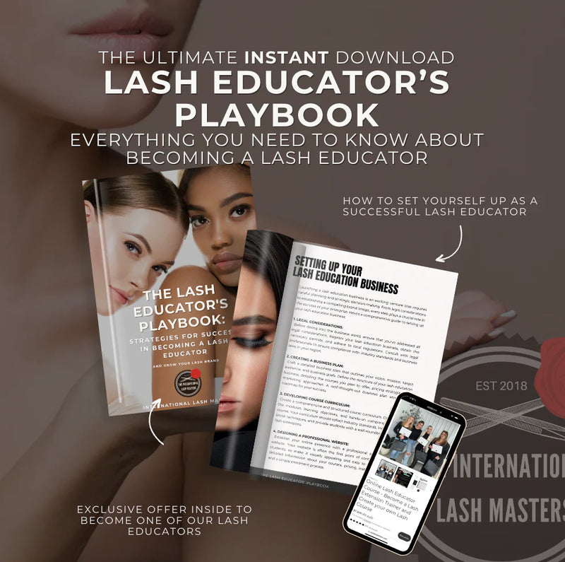 The Lash Educator Playbook - The Ultimate Guide to Becoming a Lash Educator